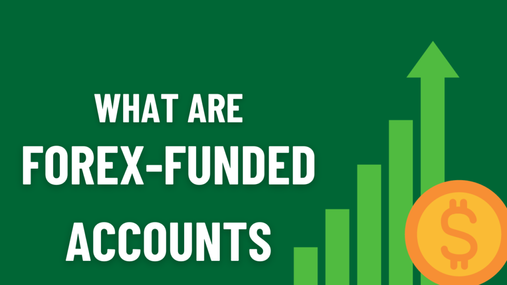 Forex-Funded Accounts