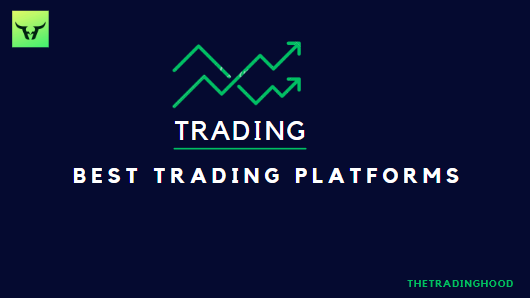 Best trading platforms