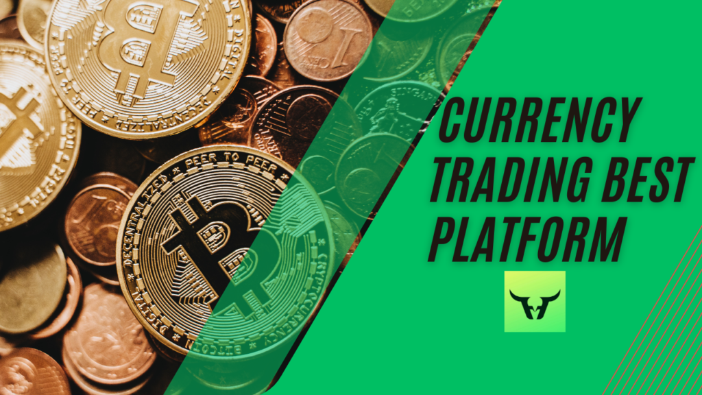 currency trading best platform
