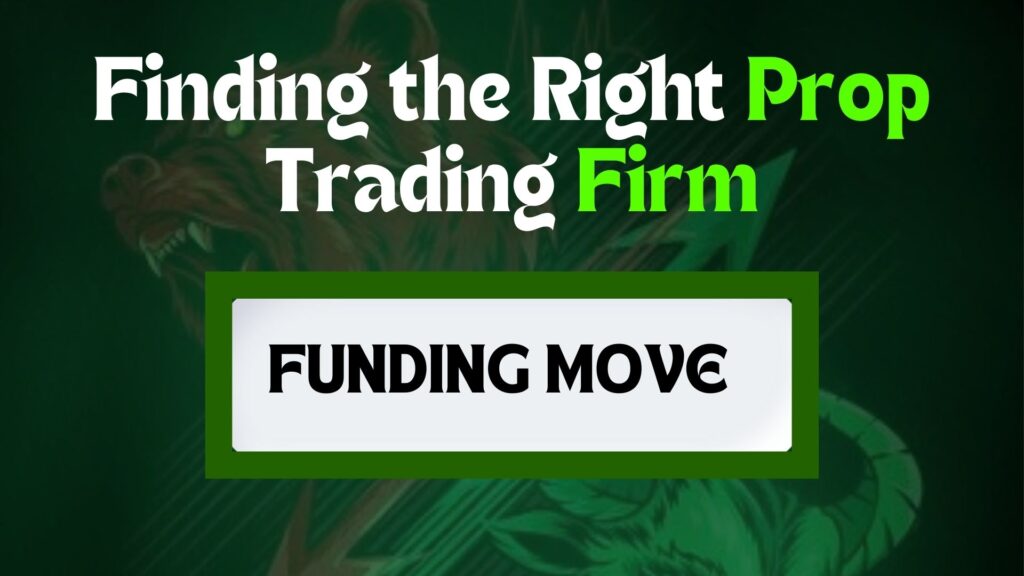 Finding the Right Prop Trading Firm