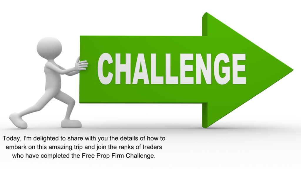 How to get a Free Prop Firm Challenge